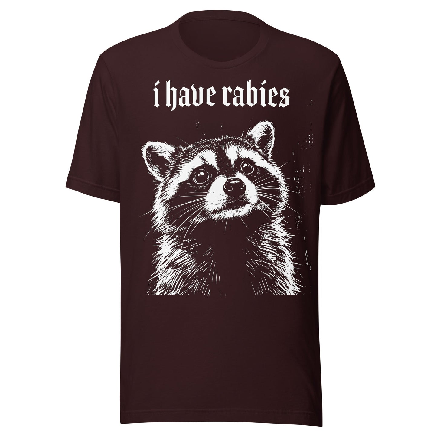 "I have Rabies" Raccoon T-Shirt